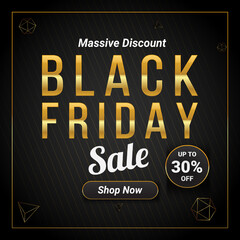 Black Friday Sale With Golden Font And Black Banner With Discount Up to 30% off. Massive Discount. Shop Now. Vector illustration. Black Friday Sale banner template design for social media and website.