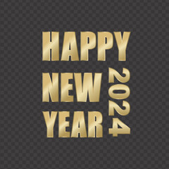 Vector Happy New Year 2024 Golden Letters text Isolated on Transparent Background. Holiday New Year Greeting Card Design Element. Shining Gold Greeting Isolated Text. Golden Lettering Design Element.