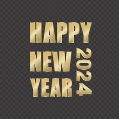 Obraz premium Vector Happy New Year 2024 Golden Letters text Isolated on Transparent Background. Holiday New Year Greeting Card Design Element. Shining Gold Greeting Isolated Text. Golden Lettering Design Element.