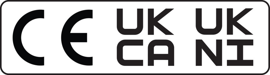 UKNI, UKCA marking or UKCA Mark Certification and Industrial certificate standard safety logo CE - obrazy, fototapety, plakaty