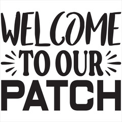 Welcome to our patch