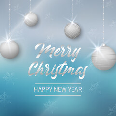 Merry Christmas and Happy New Year lettering. Christmas background with silver Christmas balls, stars and falling snowflakes. Template for xmas decoration. Vector illustration.