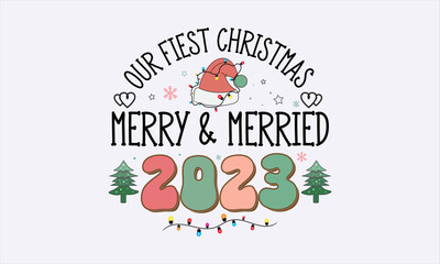 Our our first Christmas ornament Retro Groovy Design, Baby's first Christmas, Family Christmas 2023, Merry and married 2023 SVG