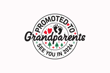 Promoted to Grandparents EPS T-shirt Design - obrazy, fototapety, plakaty