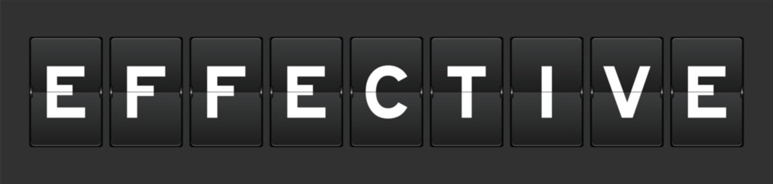 Black color analog flip board with word effective on gray background