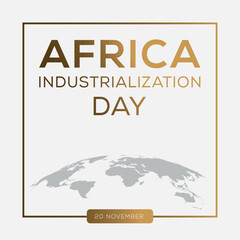 Africa Industrialization Day, held on 20 November.