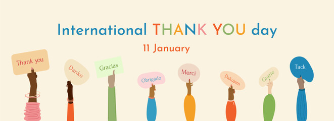 The hands of a group of people of different races hold "Thank you" messages. International Thank You Day is January 11. Banner, postcard, advertisement. Vector.