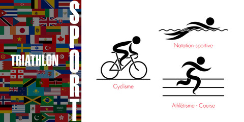 Ensemble de pictogrammes représentant les 3 disciplines sportives à enchaîner par les athlètes : cyclisme, natation, course à pieds - Texte sur un fond de drapeaux mondiaux, Traduction : sport, triath