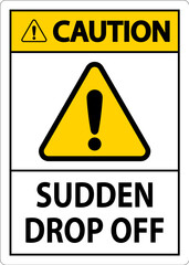 Caution Sign Sudden Drop Off