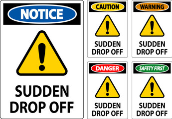 Danger Sign Sudden Drop Off