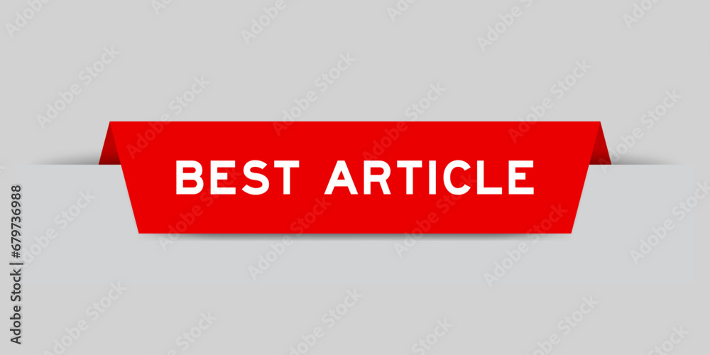 Sticker Red color inserted label with word best article on gray background