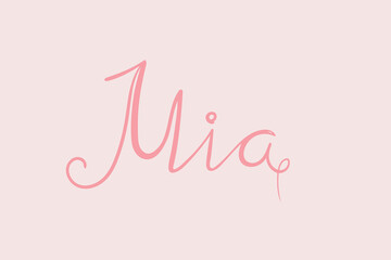 Female name Mia. Handwritten lettering calligraphy Girl name. Vector illustration