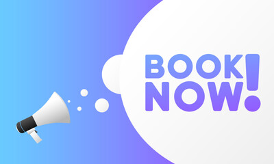 Book now sign. Flat, blue, megaphone text, book now icon. Vector icon