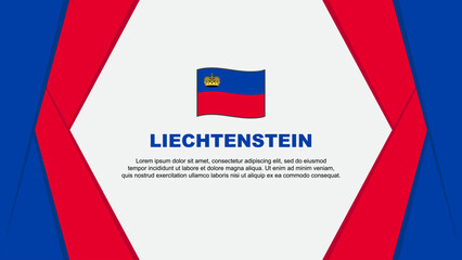 Liechtenstein Flag Abstract Background Design Template. Liechtenstein Independence Day Banner Cartoon Vector Illustration. Liechtenstein Background