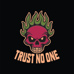 skull art with phrase trust no one for tshirt design poster etc
