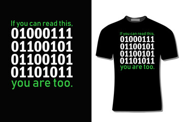 GEEK 01000111 01000101 01000101 01001011  Binary Code Computer Programmer  T-Shirt Design.