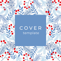 Holiday cover template with a winter theme on a white background with floral elements. Background for posters, banners, greeting cards, covers, mobile apps, flyers