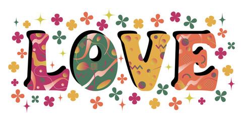 Love in 1960s-style psychedelic typography with flowers and stars. Valentine's Day love message.