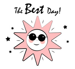 The best day ever. Sun in sunglasses