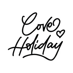 lost holiday vector lettering. Inspirational typography. Motivational quote. Calligraphy postcard