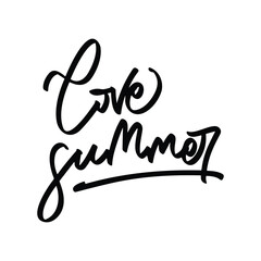love summer vector lettering. Inspirational typography. Motivational quote. Calligraphy postcard