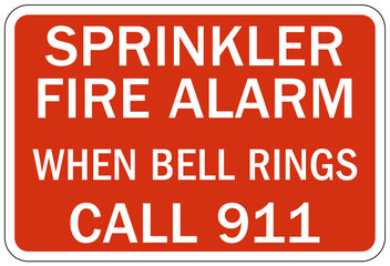 Fototapeta premium Fire alarm sign and labels sprinkler fire alarm. When bell rings call 911