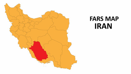 Fototapeta na wymiar Iran Map.Fars Map highlighted on the Iran map with detailed state and region outlines.