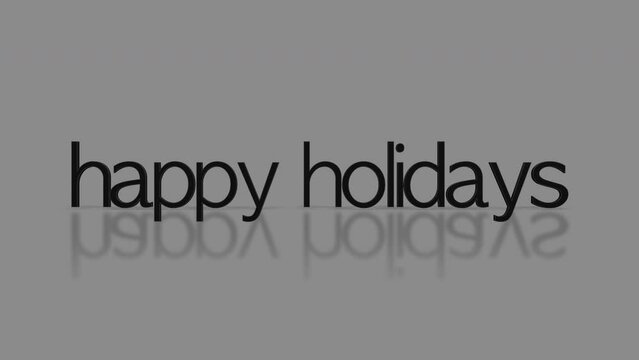 Rolling Happy Holidays text on grey gradient, motion abstract business, modern, promo and holidays style background