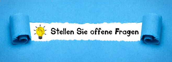 Stellen Sie offene Fragen	
