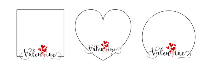 Valentine frame, Valentine Heart frame, Heart frame, Love frame, Romantic frames, Wedding Frames, Valentine's Day frame, Decorative frame , vector illustration