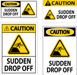 Caution Sign Sudden Drop Off