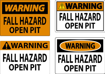 Warning Sign Fall Hazard - Open Pit