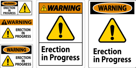 Warning Sign Erection In Progress.