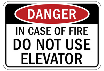 In case of fire do not use elevator sign