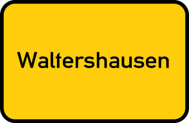 City sign of Waltershausen - Ortsschild von Waltershausen