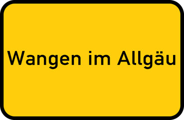 City sign of Wangen im Allgäu - Ortsschild von Wangen im Allgäu