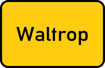 City sign of Waltrop - Ortsschild von Waltrop
