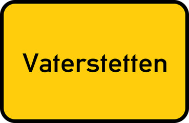City sign of Vaterstetten - Ortsschild von Vaterstetten
