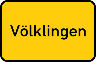 City sign of V&ouml;lklingen - Ortsschild von V&ouml;lklingen
