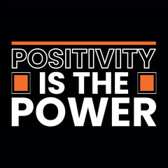 positivity is power typography t shirt design,Motivational typography t shirt design