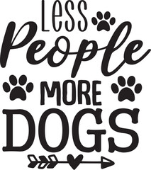 Less People More Dogs