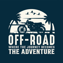 Off-road Where the journey becomes the adventure
