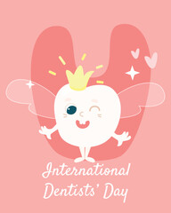 Greeting card for the International Day of the Dentist. Funny tooth fairy in the form of a tooth with a crown and wings. Character design in cartoon style.