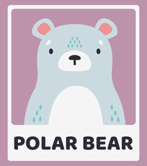 Cute polar bear. Animal portraits. Educational cards for children. Simple vector illustrations.