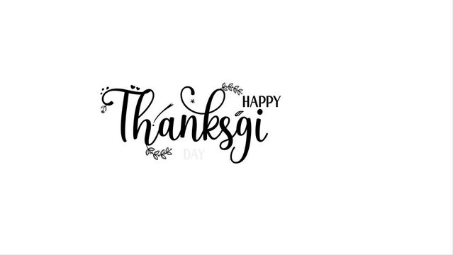 Happy Thanksgiving Day text animation decorated with floral and love elements in 4K format which is very suitable for invitation cards, greeting cards, computer and mobile wallpapers