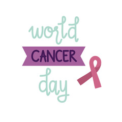 World Cancer Day Hand Lettering 