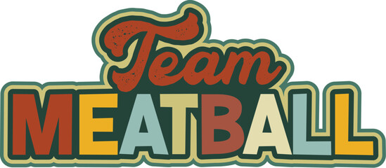 Meatball T-Shirt Design