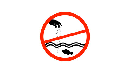 'Do not feed the fish' sign, red and black sign