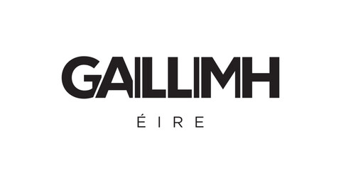 Gaillimh in the Ireland emblem. The design features a geometric style, vector illustration with bold typography in a modern font. The graphic slogan lettering.