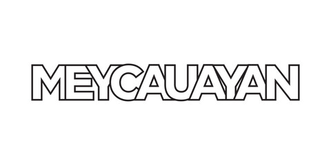Meycauayan in the Philippines emblem. The design features a geometric style, vector illustration with bold typography in a modern font. The graphic slogan lettering.